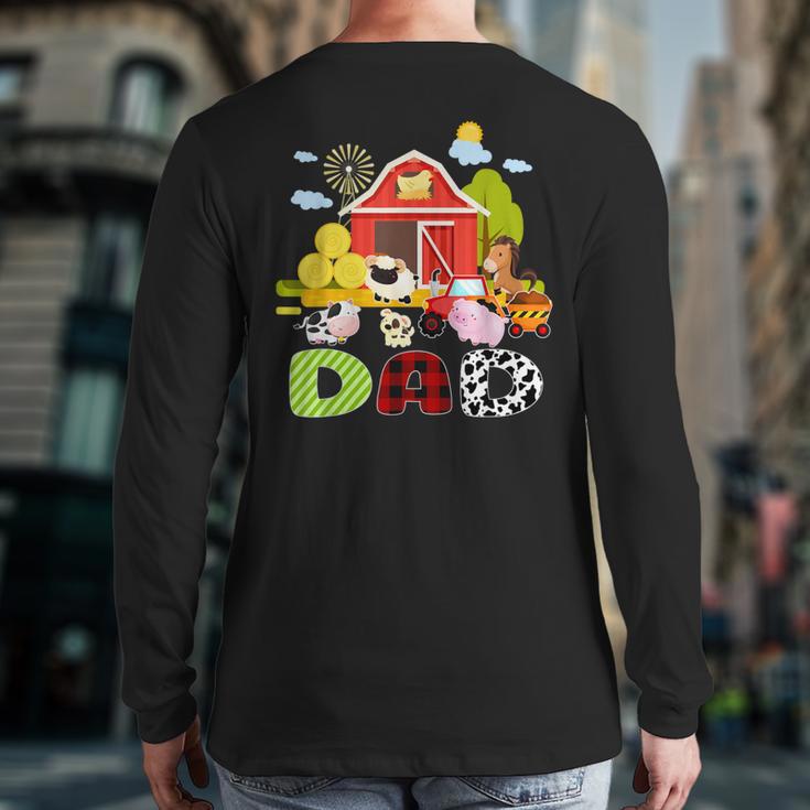 Dad Farm Animal Birthday Family Matching Party Long Sleeve T-Shirt Back Print
