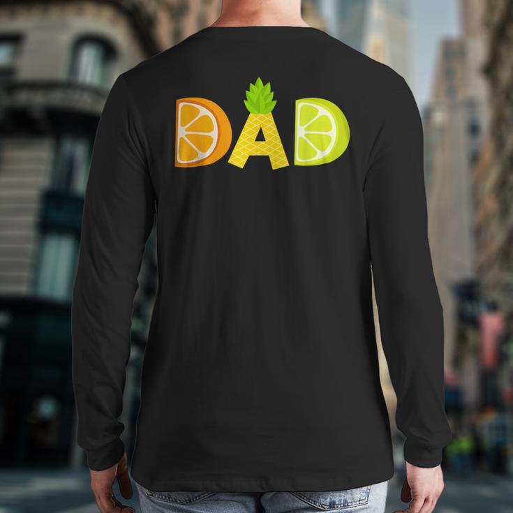 Dad Fruitarian Lover Summer Father Fruit Slice Long Sleeve T-Shirt Back Print Dad Fruitarian Lover Summer Father Fruit Slice Long Sleeve T-Shirt Back Print
