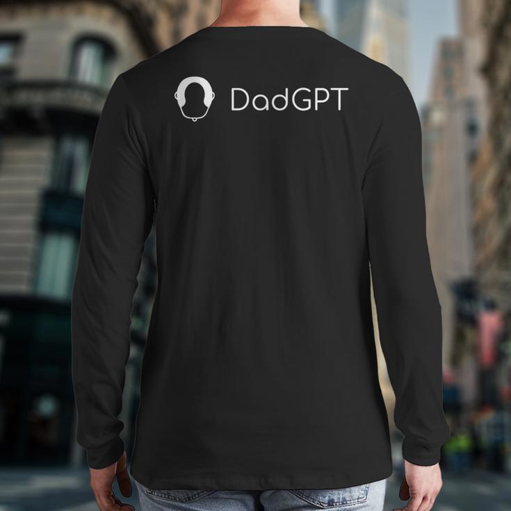 Dad GPT Bald AI Long Sleeve T-Shirt Back Print Dad GPT Bald AI Long Sleeve T-Shirt Back Print