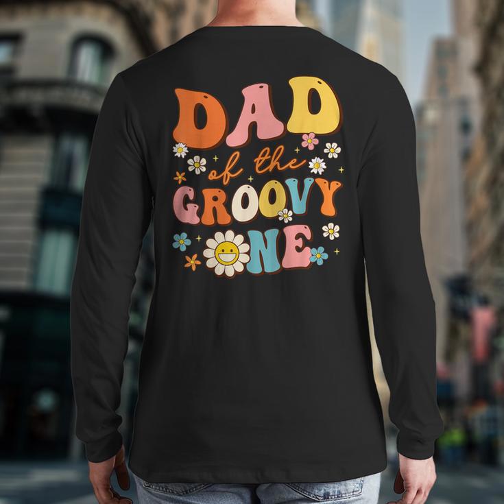 Dad Of The Groovy One 1st Birthday Pregnancy Announcement Long Sleeve T-Shirt Back Print