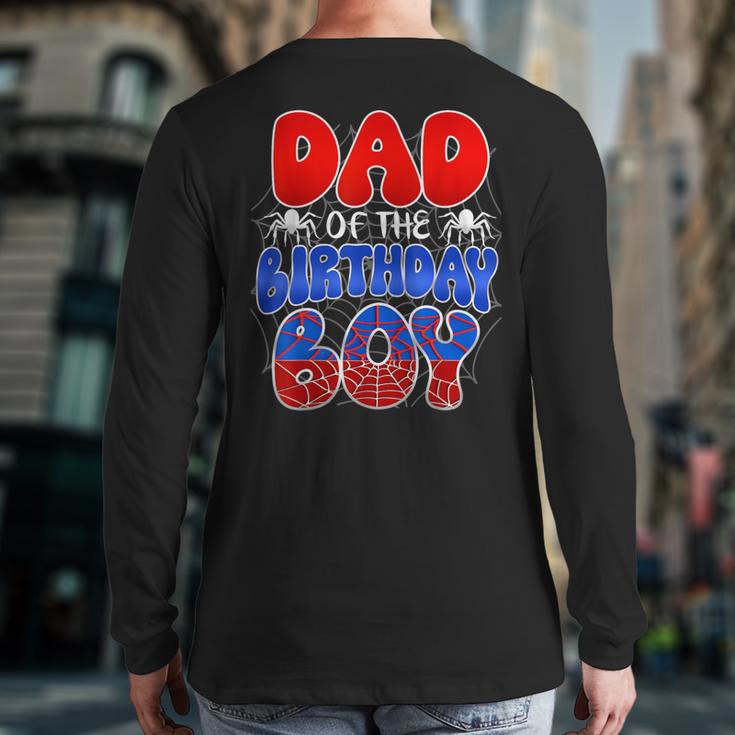 Dad And Mom Birthday Boy Spider Family Matching Long Sleeve T-Shirt Back Print