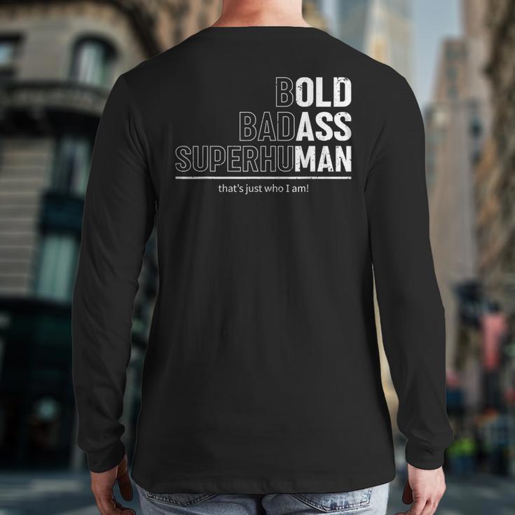 Dad Old Man Grandpa Gag Birthday Fathers Day Dad Long Sleeve T-Shirt Back Print