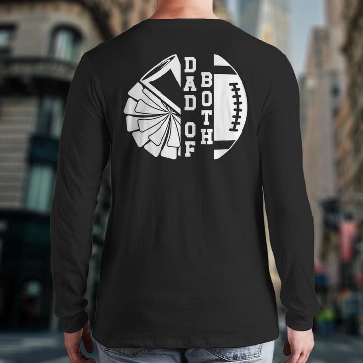 Dad Of Both Proud Football And Cheer Dad Long Sleeve T-Shirt Back Print