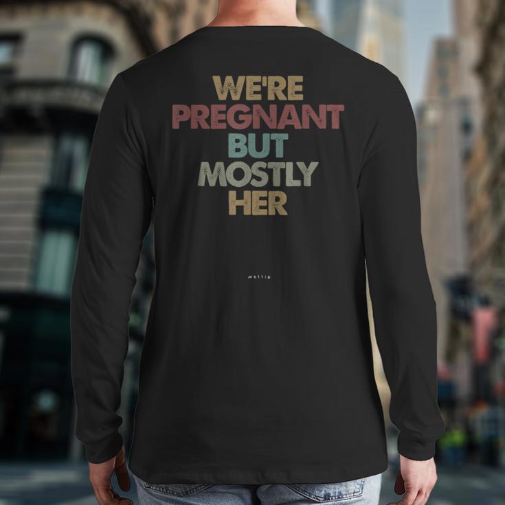 Dad To Be For Soon To Be Dad For New Dad Father Long Sleeve T-Shirt Back Print