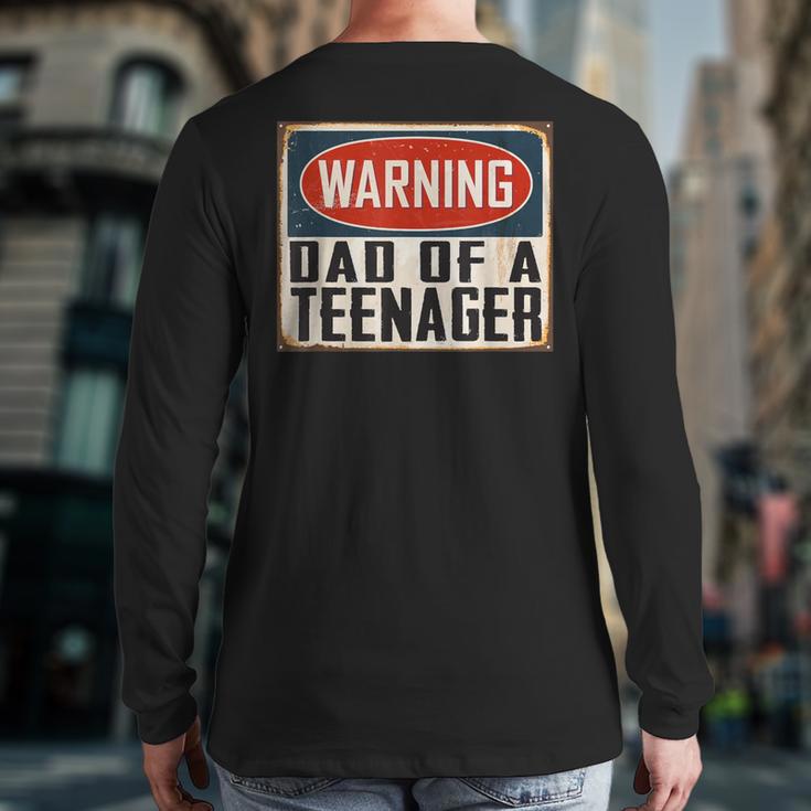 Dad Of a Teenager Official Teenager Matching Long Sleeve T-Shirt Back Print