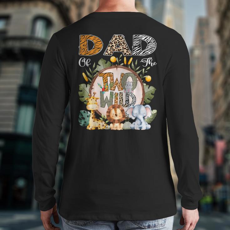 Dad Of The Two Wild Animal Safari 2Nd Birthday Party Long Sleeve T-Shirt Back Print Dad Of The Two Wild Animal Safari 2Nd Birthday Party Long Sleeve T-Shirt Back Print
