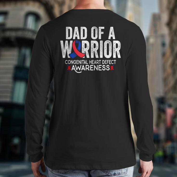 Dad Of a Warrior CHD Congenital Heart Defect Awareness CHD Long Sleeve T-Shirt Back Print