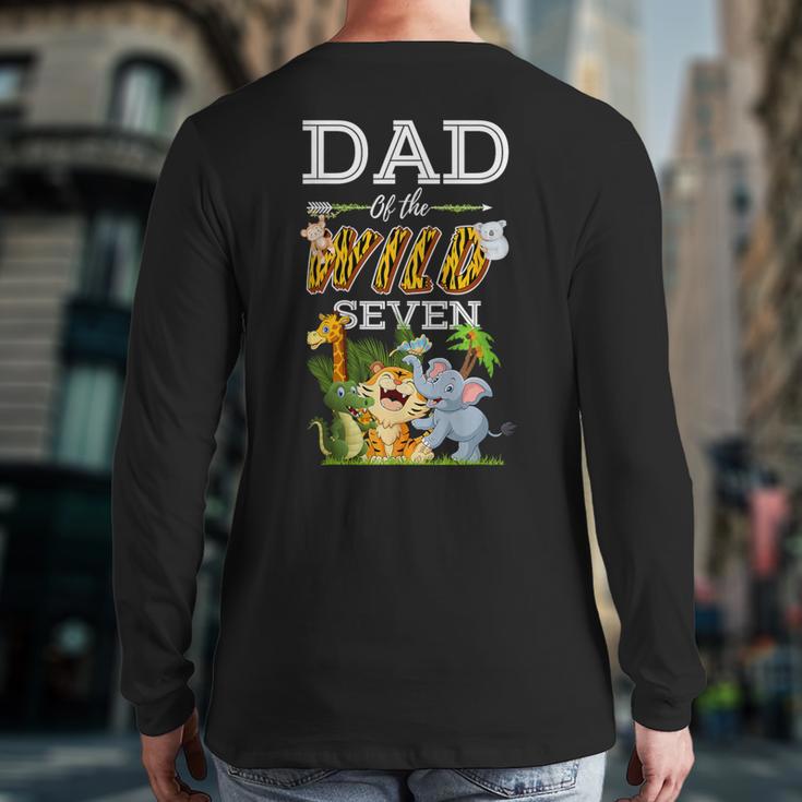 Dad Of The Wild Seven Animal Safari 7th Birthday Party Long Sleeve T-Shirt Back Print