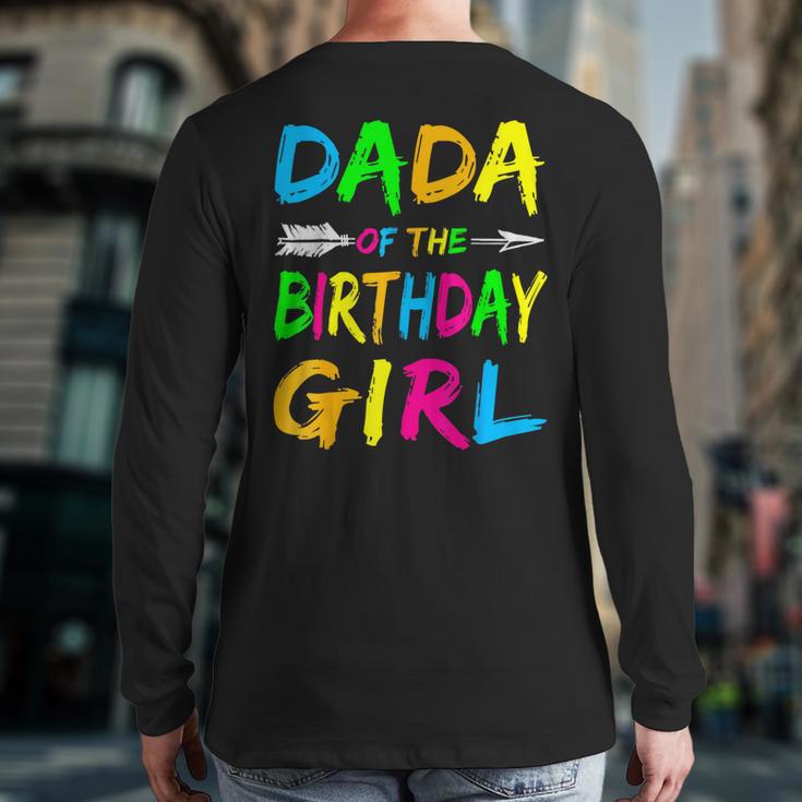 Dada Of The Birthday Girl Retro 80's Party Shirt Long Sleeve T-Shirt Back Print Dada Of The Birthday Girl Retro 80's Party Shirt Long Sleeve T-Shirt Back Print