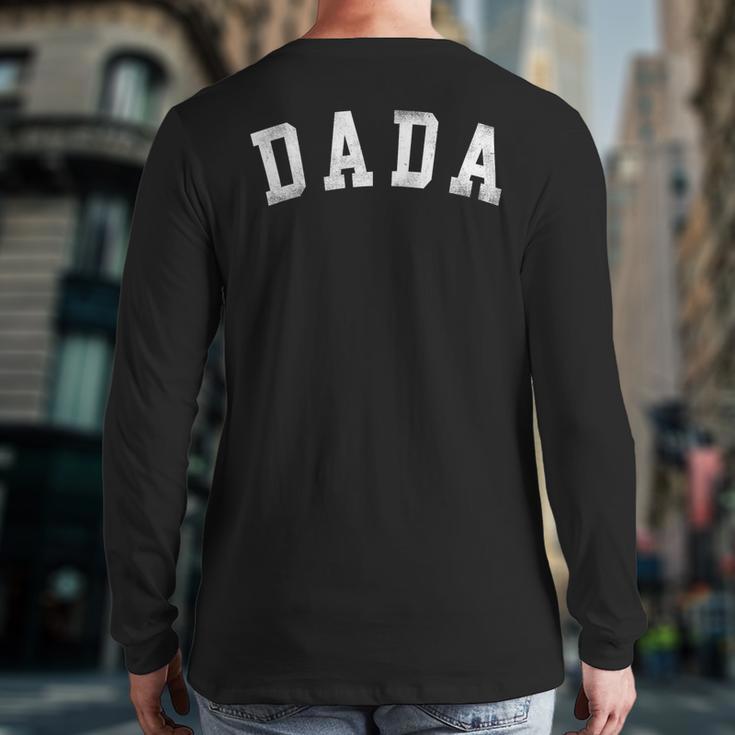 Dada Classic Bold Font Father's Day Dada Long Sleeve T-Shirt Back Print