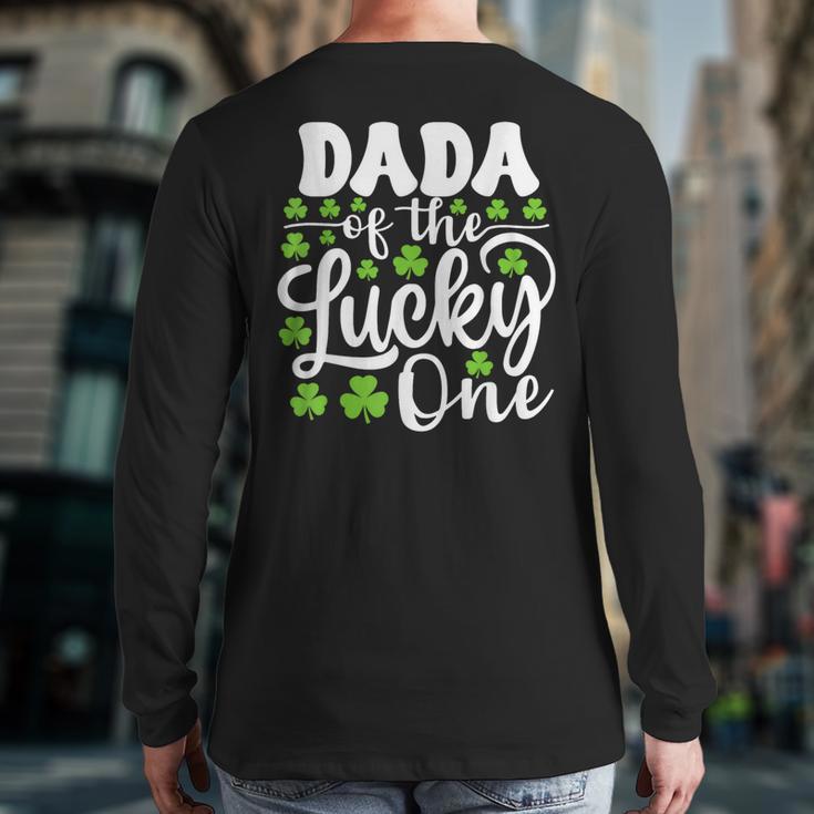 Dada Of The Lucky One First Birthday St Patrick's Day Long Sleeve T-Shirt Back Print
