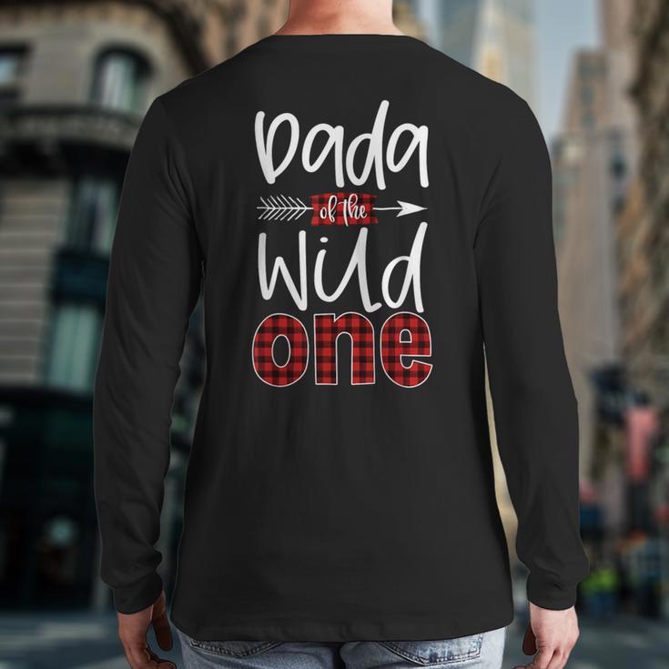 Dada Of The Wild One Buffalo Plaid Lumberjack 1st Birthday Long Sleeve T-Shirt Back Print