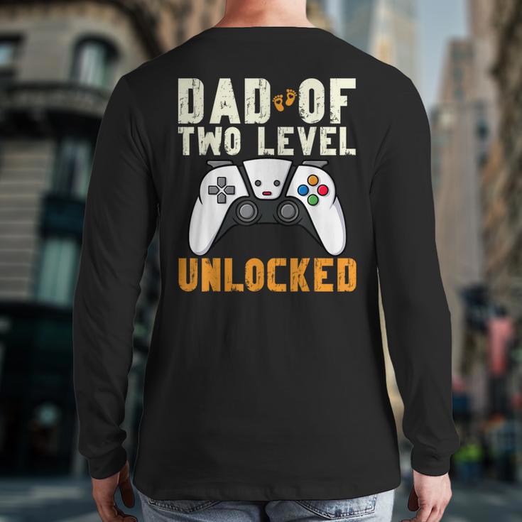 Daddy Again Leveled Up To Dad Of 2 Gamer Dad Level Unlocked Long Sleeve T-Shirt Back Print