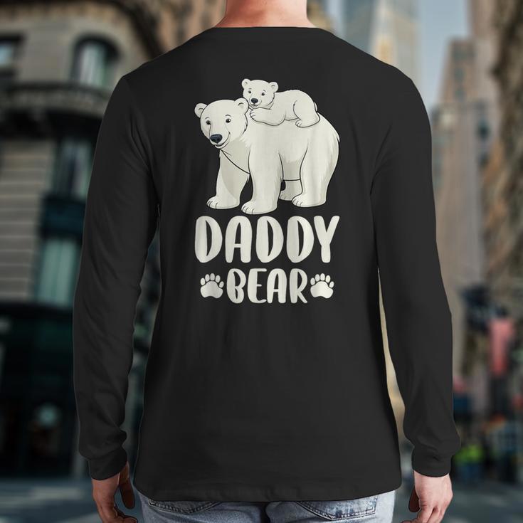 Daddy Bear And Cub Polar Bear Long Sleeve T-Shirt Back Print