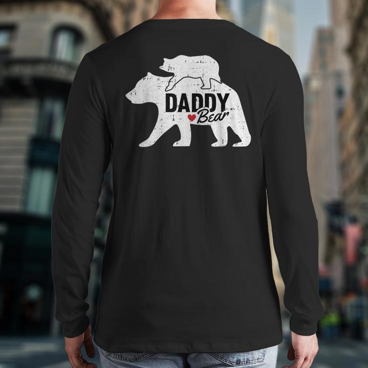 Daddy Bear Fathers Day Cute Baby Cub Papa Dad-a Pops Small Long Sleeve T-Shirt Back Print