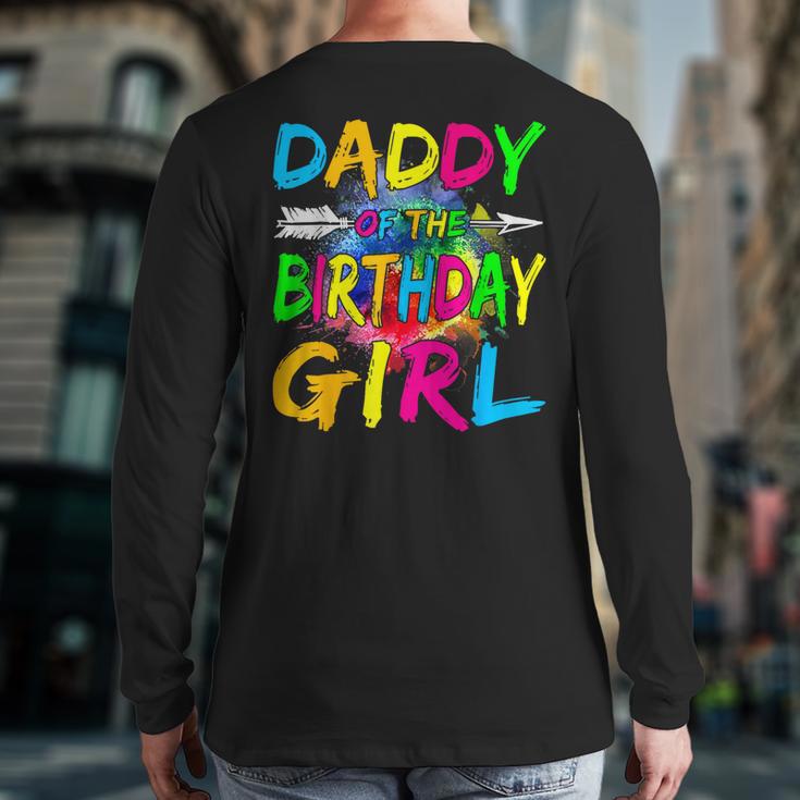 Daddy Of The Birthday Girl Retro 80's Party Long Sleeve T-Shirt Back Print