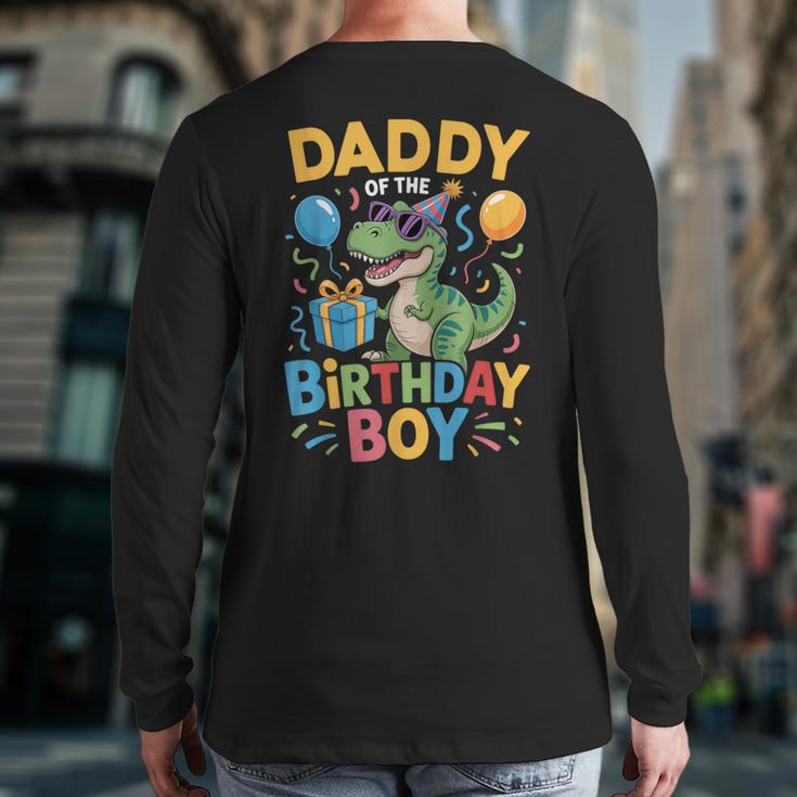Daddy Of The Birthday Party Outfit Dinosaur Squad Dad Long Sleeve T-Shirt Back Print Daddy Of The Birthday Party Outfit Dinosaur Squad Dad Long Sleeve T-Shirt Back Print