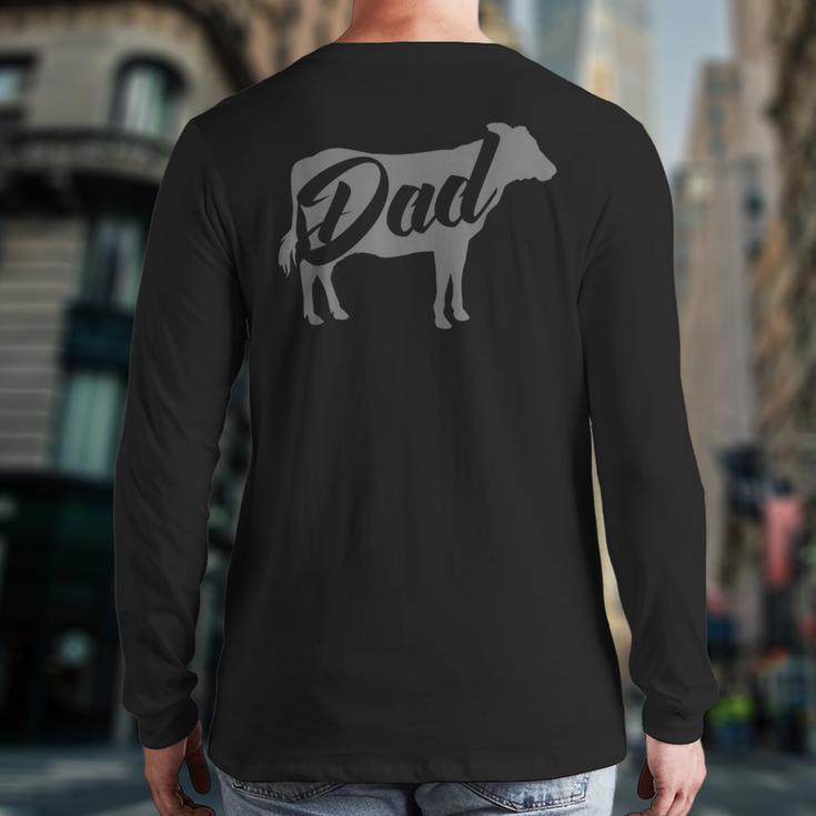 Daddy Cow For Dad's Who Lover Cows Long Sleeve T-Shirt Back Print