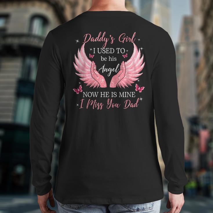 Daddy Girl I Used To Be His Angel Now He Is Mine Long Sleeve T-Shirt Back Print