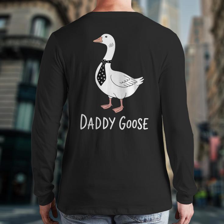 Daddy Goose Fun Father's Day Tee For Dad Long Sleeve T-Shirt Back Print
