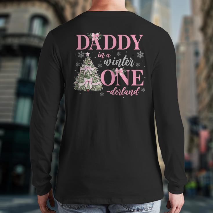 Daddy In a Winter Onederland Birthday Girl Christmas Tree Long Sleeve T-Shirt Back Print