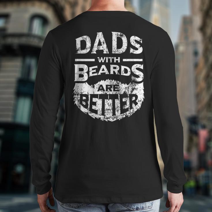 Dads With Beards Are Better Distressed Long Sleeve T-Shirt Back Print Dads With Beards Are Better Distressed Long Sleeve T-Shirt Back Print
