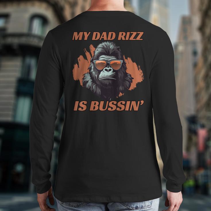 Dad's Birthday Father's Day Dad RIzz Is Bussin' Long Sleeve T-Shirt Back Print