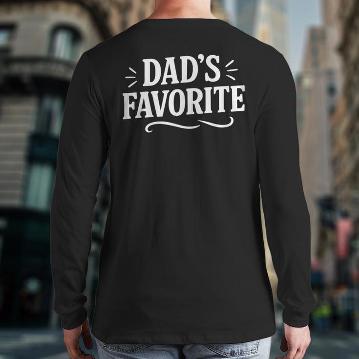 Dad's Favorite Long Sleeve T-Shirt Back Print