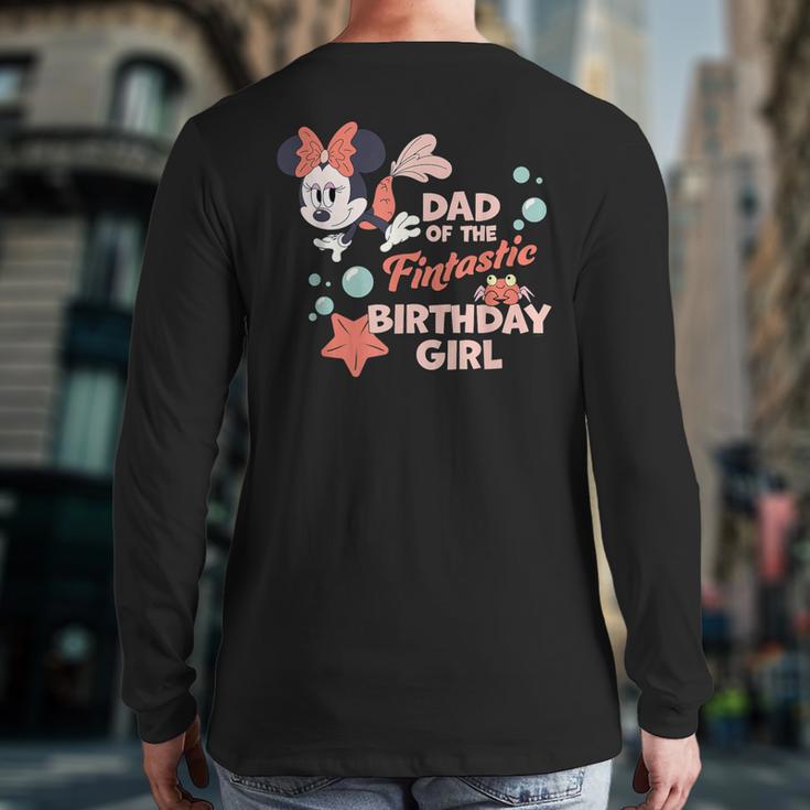 Disney Minnie Mouse Mermaid Dad Of The Birthday Girl Long Sleeve T-Shirt Back Print Disney Minnie Mouse Mermaid Dad Of The Birthday Girl Long Sleeve T-Shirt Back Print