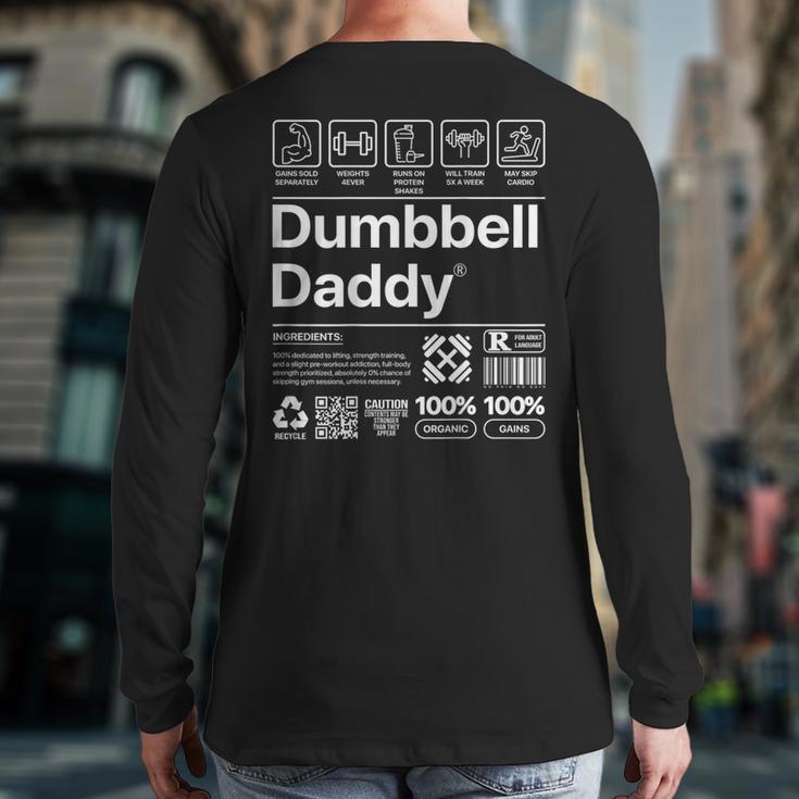 Dumbbell Daddy And Dad Gym Workout Father Long Sleeve T-Shirt Back Print