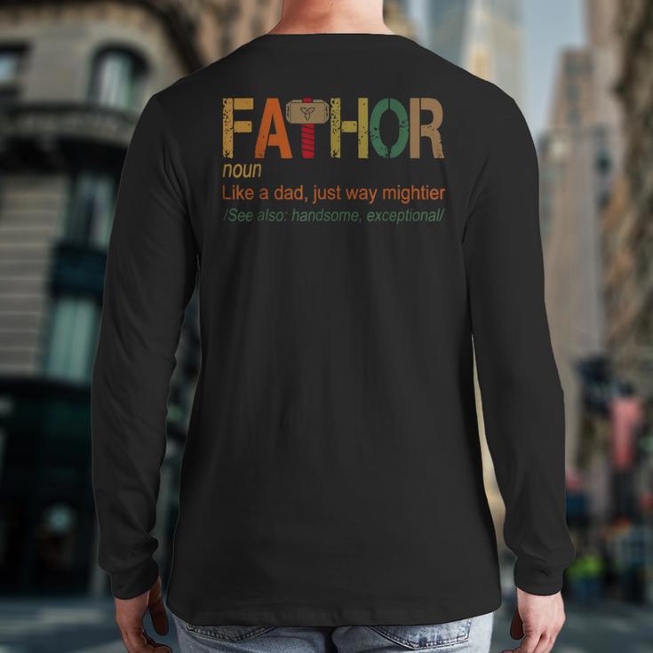FA-Thor Like Dad Just Way Mightier Hero Fathers Day Small Long Sleeve T-Shirt Back Print
