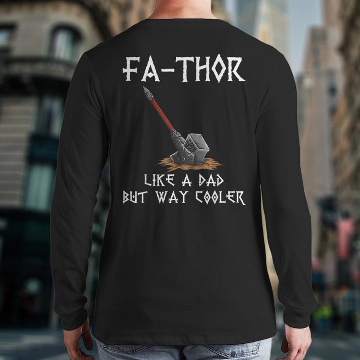 FA-Thor Fathers Day Tshirt Dad Father Long Sleeve T-Shirt Back Print