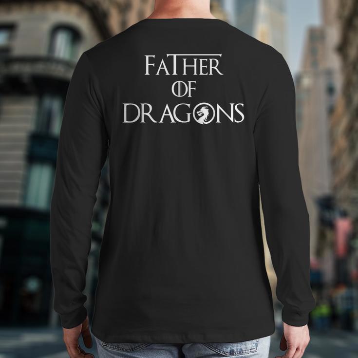 Father Of Dragons Shirt Fathers Day Best For Dad Long Sleeve T-Shirt Back Print