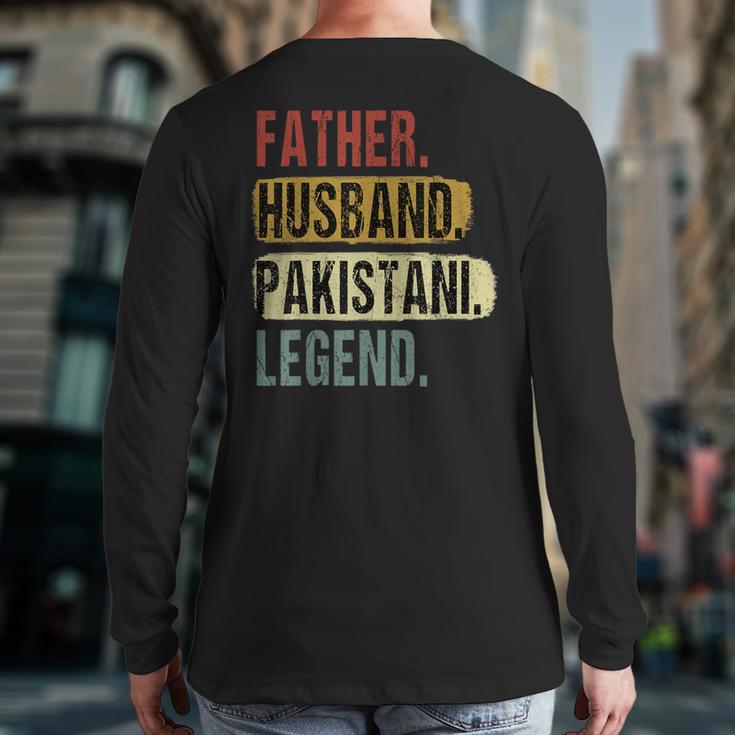 Father Husband Pakistani Legend Pakistan Dad Father's Day Long Sleeve T-Shirt Back Print