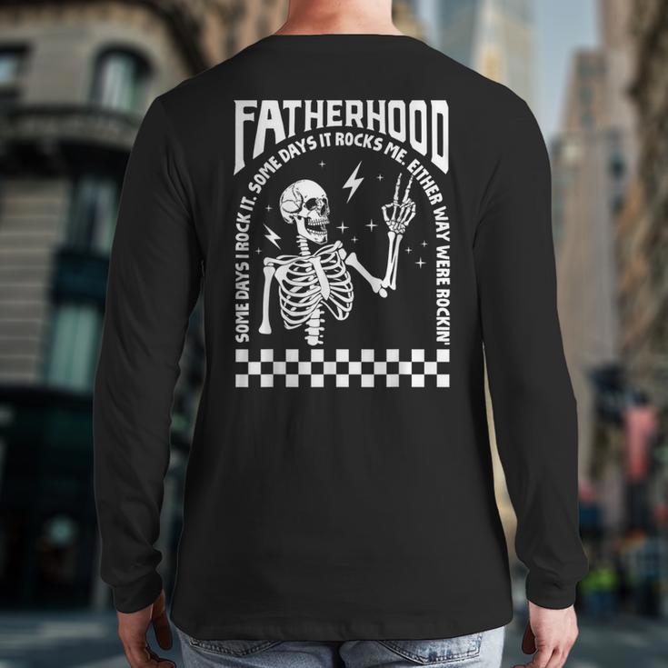 Fatherhood Dad Tour Some Days I Rock It Happy Father's Day Long Sleeve T-Shirt Back Print