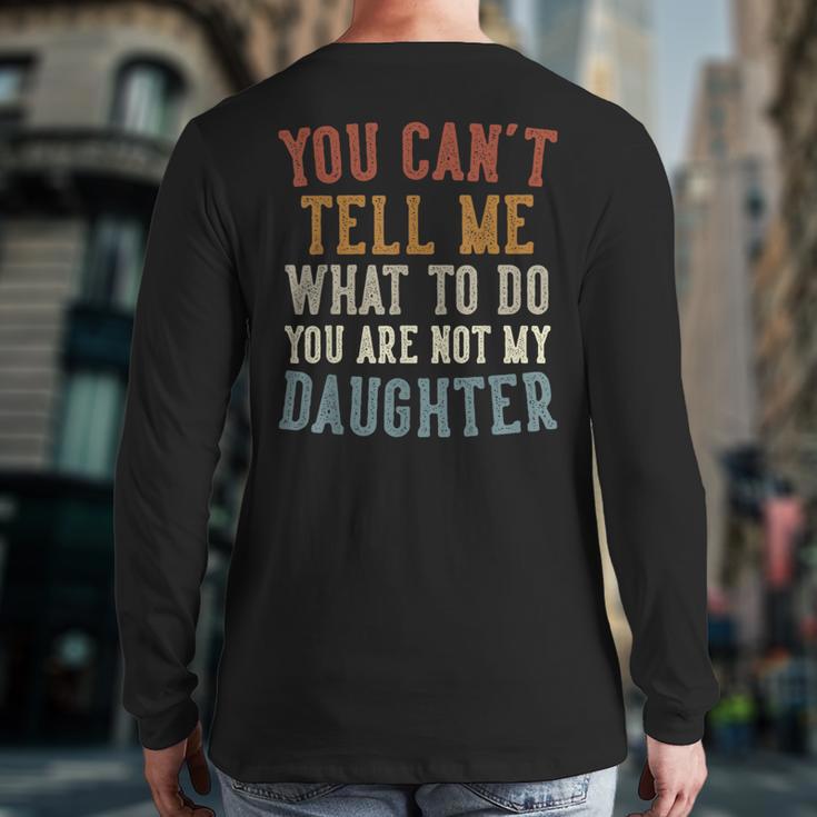 Father's Day Dad From Daughter Daddy Long Sleeve T-Shirt Back Print
