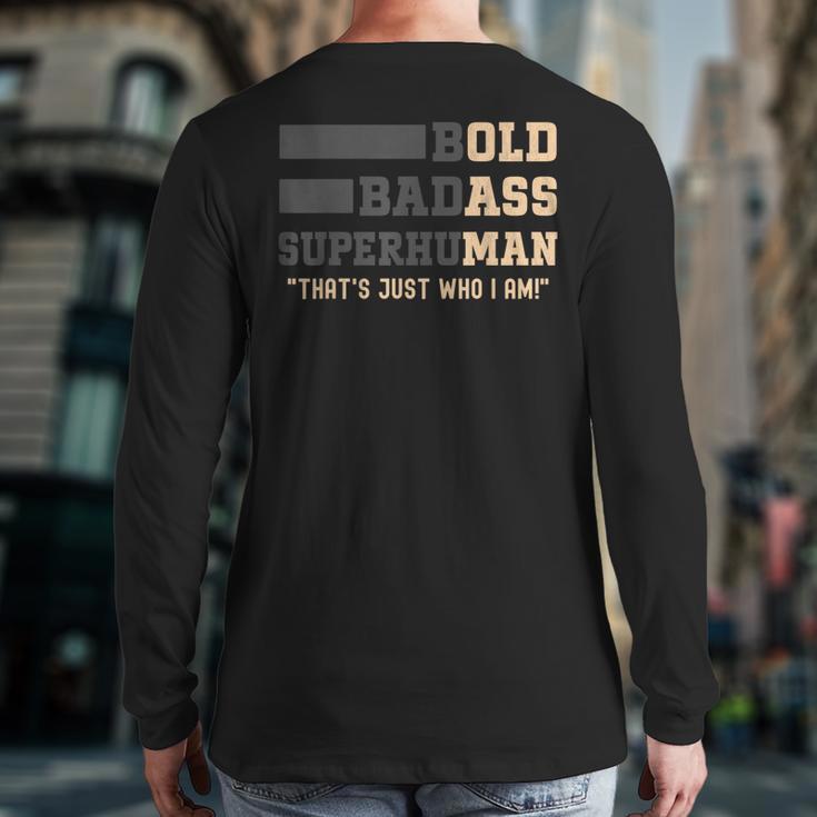 Fathers Day Old Man Retirement Tee Gag For Dad Long Sleeve T-Shirt Back Print