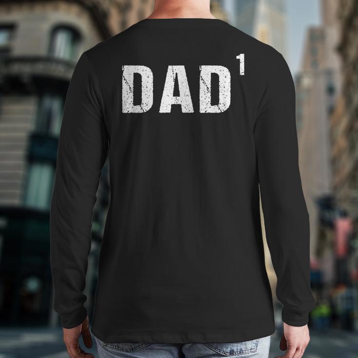Father's Day Shirt Dad To The First Power Shirt Long Sleeve T-Shirt Back Print Father's Day Shirt Dad To The First Power Shirt Long Sleeve T-Shirt Back Print