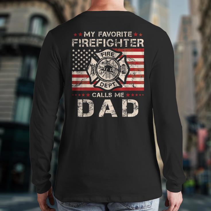 My Favorite Firefighter Calls Me Dad Fireman Father Saying Long Sleeve T-Shirt Back Print