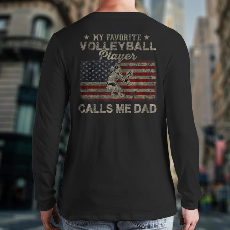 My Favorite Volleyball Player Calls Me Dad USA Flag Long Sleeve T-Shirt Back Print My Favorite Volleyball Player Calls Me Dad USA Flag Long Sleeve T-Shirt Back Print