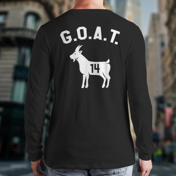 GOAT Number 14 Greatest Of All Time Dad Joke Long Sleeve T-Shirt Back Print