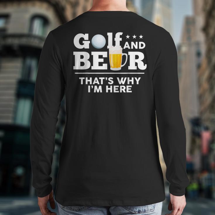 Golf And Beer Joke Dad Fathers Day Drinking Birthday Small Long Sleeve T-Shirt Back Print