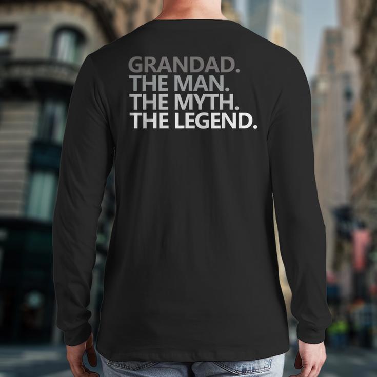 Grandad The Man Myth Legend Grandpa Papa Long Sleeve T-Shirt Back Print