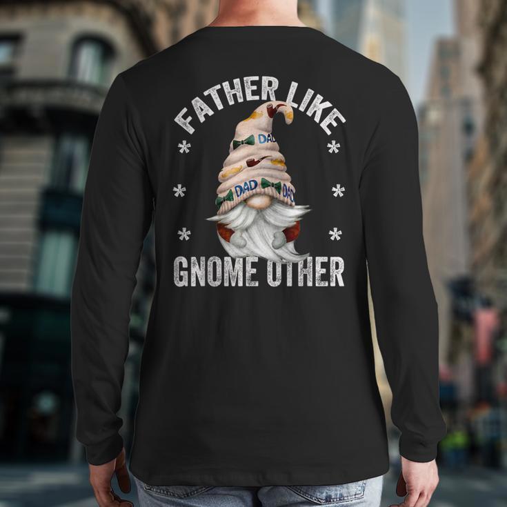 Grandpa Fathers Day Gnome For Men And Best Dad Pun Long Sleeve T-Shirt Back Print