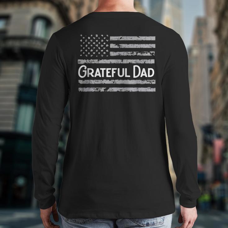 Grateful Dad Father's Day Papa Daddy Best Dad Long Sleeve T-Shirt Back Print