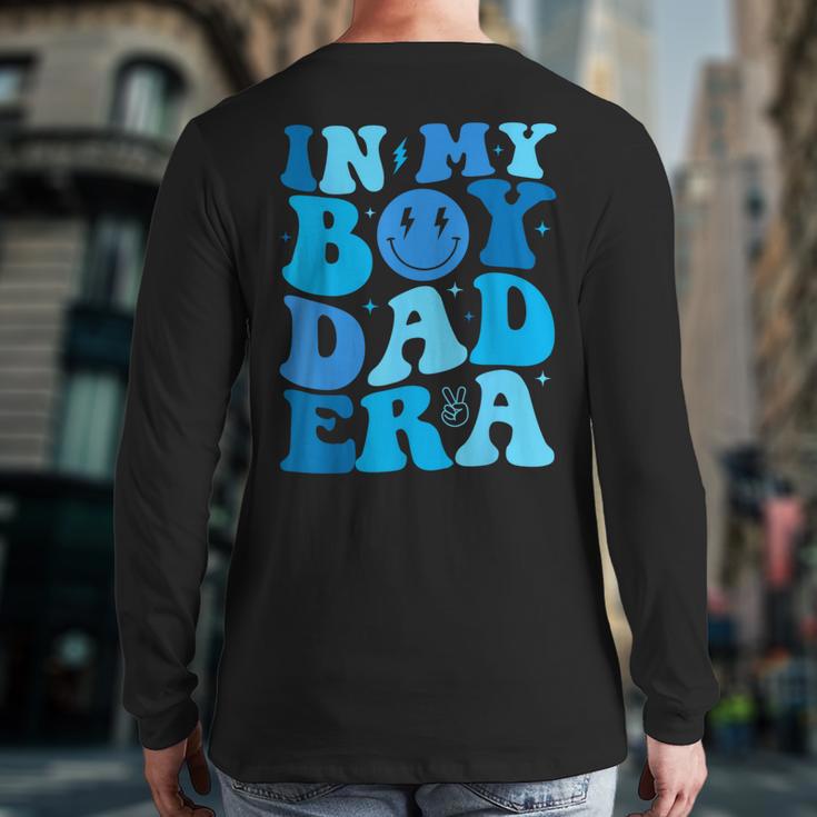 Groovy In My Boy Dad Era For Fathers Day Long Sleeve T-Shirt Back Print