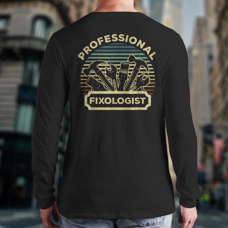 Handyman For Men Women Dad Fixologist Carpenter Tools Long Sleeve T-Shirt Back Print