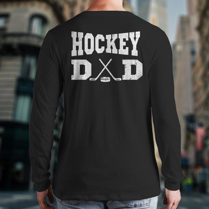 Hockey Dad Hockey Dad Long Sleeve T-Shirt Back Print