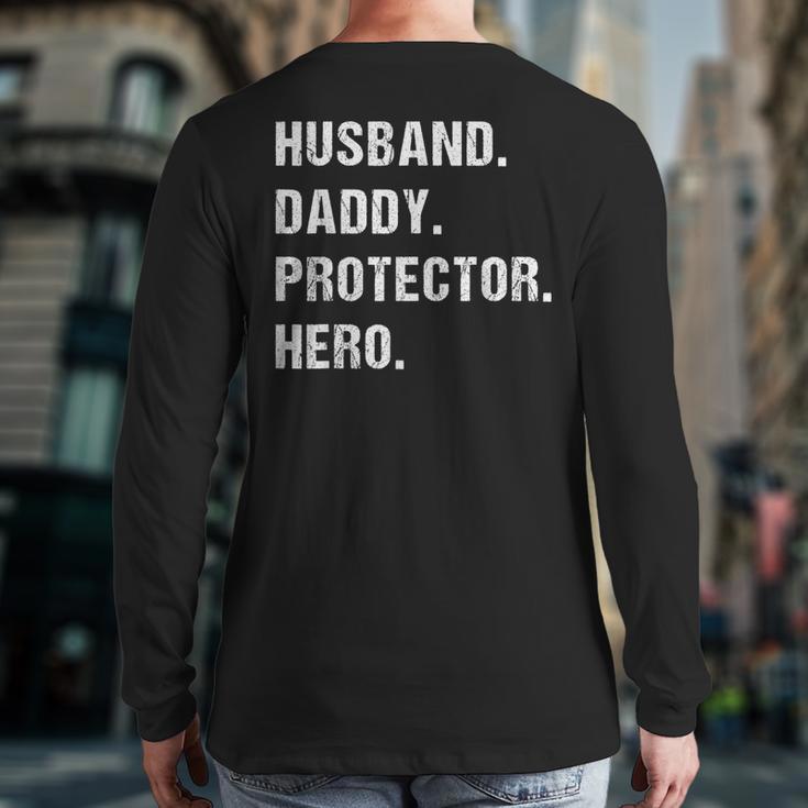 Husband Daddy Protector Hero For Dad Wife Small Long Sleeve T-Shirt Back Print
