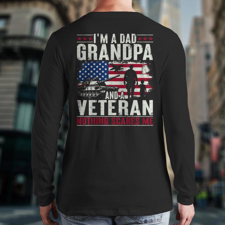 I'm A Dad Grandpa And Veteran Retro Papa Grandpa Long Sleeve T-Shirt Back Print